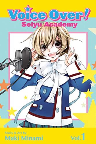 Manga Archaeologist Unearthed #7 – Voice Over! Seiyu Academy